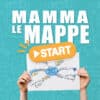 Mamma le Mappe - Start